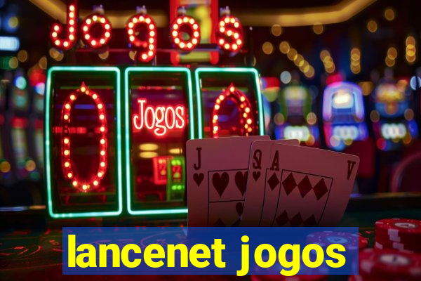 lancenet jogos